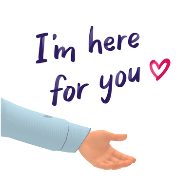 im here for you