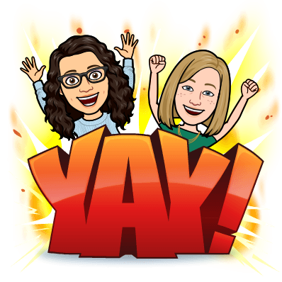 Bitmoji of Katie and Rachel both smiling and looking really happy; Text: YAY!