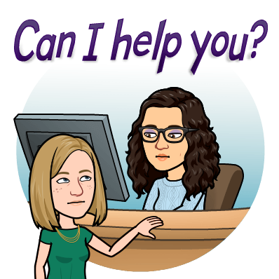 bitmoji of Katie and Rachel. Katie is sitting behind a desk and in front of a computer; Rachel has her hand on the desk in front of Katie. Text: "Can I help you?"
