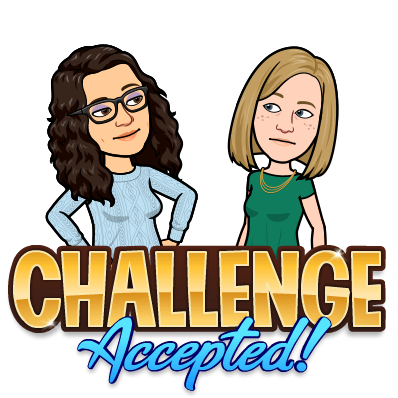 Bitmoji of Katie and Rachel. Text: "Challenge Accepted!"
