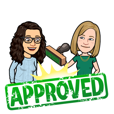 Birmoji of Katie and Rachel; Rachel is holding a stamp, and has just stamped the word "Approved"