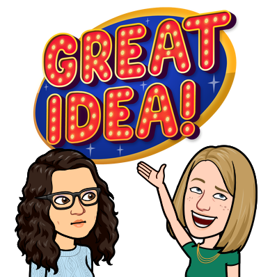 Bitmoji of Katie and Rachel. Rachel is smiling and gesturing towards a lit up sign that says "Great Idea!"