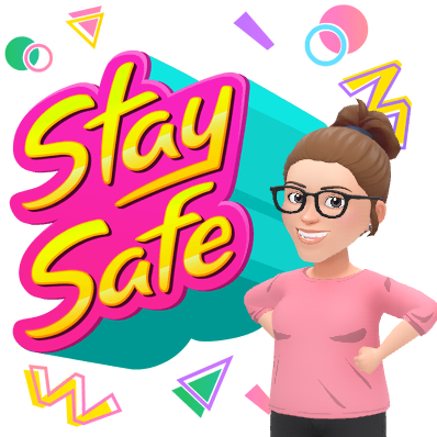 stay safe