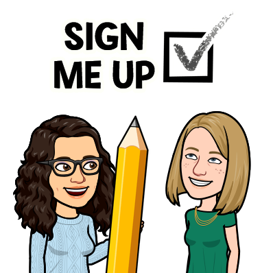 Bitmoji of Katie and Rachel smiling. Katie is holding a human-sized pencil. Above their heads is the text "SIGN ME UP" with a check mark in a check box