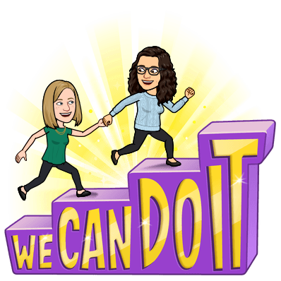 Bitmoji of Katie and Rachel running up a staircase. The staircase is the following text, which builds for each word: WE CAN DO IT