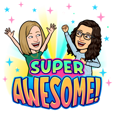Bitmoji of Rachel and Katie; text: Super Awesome!