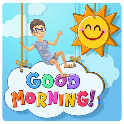 good morning!