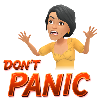 character freaking out with the words 'Don't Panic'