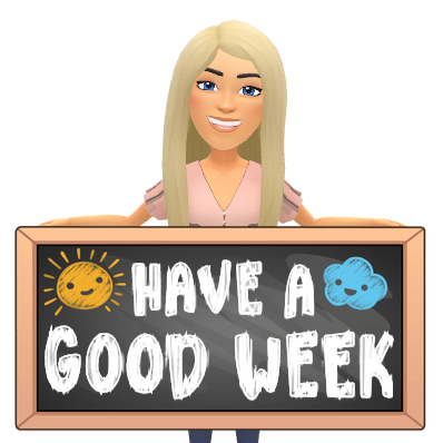 have a good week