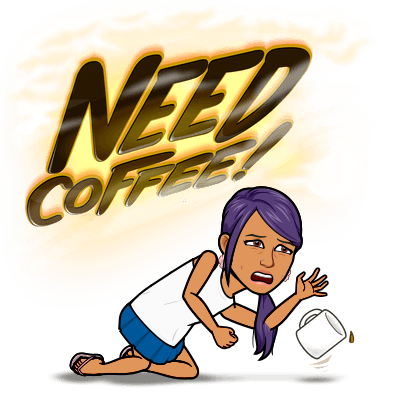 Need coffee